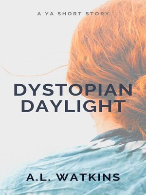 cover image of Dystopian Daylight